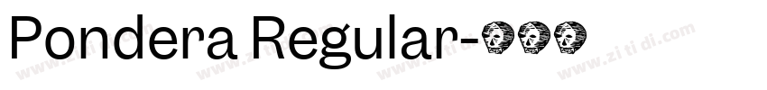 Pondera Regular字体转换